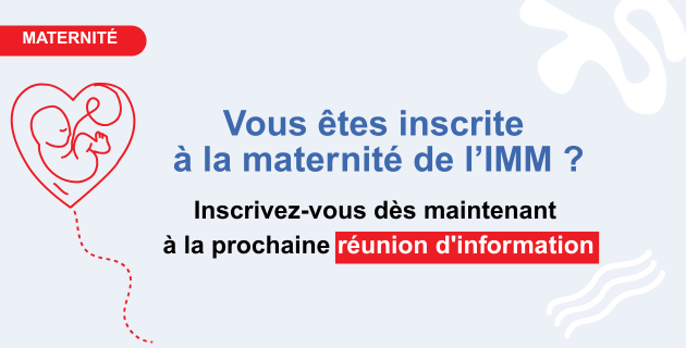 Réunion information pour les patientes inscrites à la maternité de l'IMM