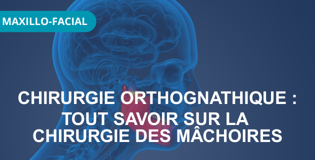 Chirurgie des machoires chirurgie orthognathique