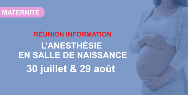 Reunion d'information maternité anesthésie à l'Institut Mutualiste Montsouris