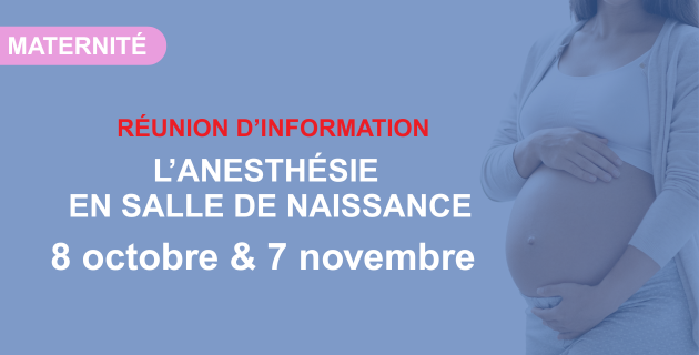 Reunion d'information maternité anesthésie à l'Institut Mutualiste Montsouris