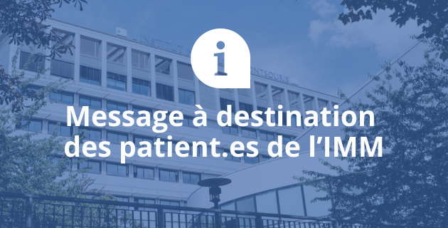 Message à destination des patients de l'IMM